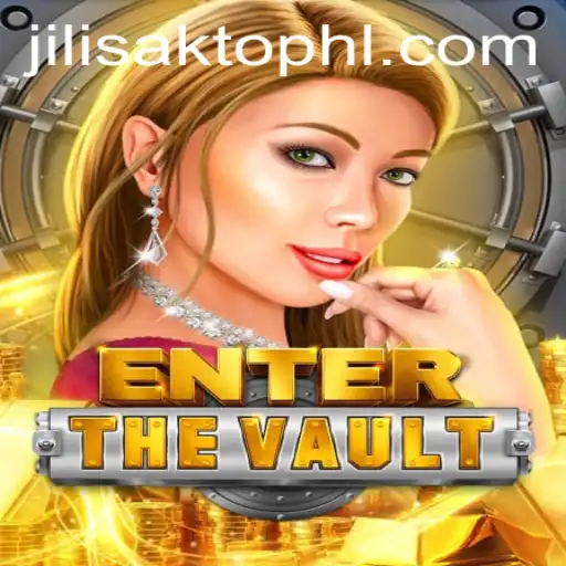 EntertheVault: Dive Into the Newest Gaming Experience with jilisakto